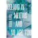 Iceland Is Melting and So Are You