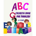 ABC Coloring Book For Toddlers 2-4 Years: Toddler Coloring Book Learn Letters Numbers, Early Learning 2 Years Old