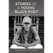 Stories of a Young Black Poet: Volume 3