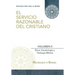 El Servicio Razonable del Cristiano - Vol. 5: Etica Cristiana, Escatologia & Teologia Biblica