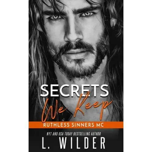 Secrets We Keep: Ruthless Sinners Book 3