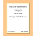 The New Testament: The Facts and the Fiction