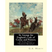 St. George for England; a tale of Cressy and Poitiers. Eight page illus.: by Gordon Browne (15 April 1858 - 27 May 1932) was an English artist and chi