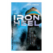 THE IRON HEEL (Political Dystopian Classic): The Pioneer Dystopian Novel that Predicted the Rise of Fascism