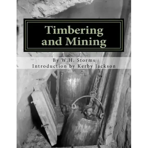 Timbering and Mining