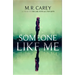 Someone Like Me