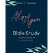 Alive Again Bible Study