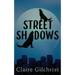 Street Shadows