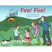 Fire! Fire!: Leveled Reader Yellow Fiction Level 8 Grade 1