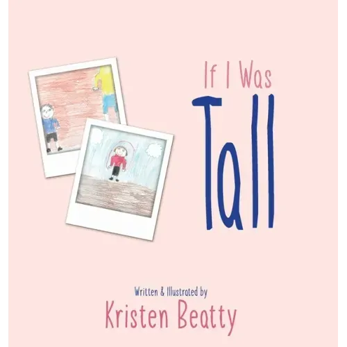 If I Was Tall