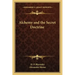 Alchemy and the Secret Doctrine