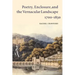 Poetry, Enclosure, and the Vernacular Landscape, 1700 1830