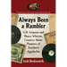 Always Been a Rambler: G.B. Grayson and Henry Whitter, Country Music Pioneers of Southern Appalachia