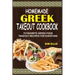 Homemade Greek Takeout Cookbook: 75 Favorite Greek Foods Takeout Recipes For Everyone