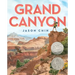 Grand Canyon: (Caldecott Honor Book)
