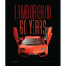 Lamborghini 60 Years: 60 Years