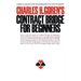 Contract Bridge for Beginners: A Simple Concise Guide for the Novice (Including Point Count Bidding)