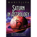 Saturn in Astrology: The Ultimate Guide to the Planet of Karma