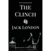 The Clinch: The Pugilism Anthology