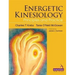 Energetic Kinesiology: Principles and Practice
