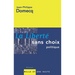 La Liberté sans choix politique