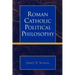 Roman Catholic Political Philosophy
