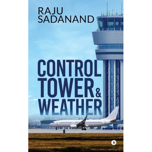 Control Tower & Weather
