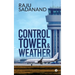 Control Tower & Weather