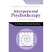 Interpersonal Psychotherapy 2e a Clinician's Guide: A Clinician's Guide