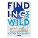 Finding My Wild: How a Move to the Edge Brought Me Home