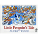 Little Penguin's Tale