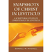 Snapshots of Christ in Leviticus: A Scriptural Study of Christology in Leviticus