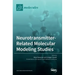 Neurotransmitter: Related Molecular Modeling Studies