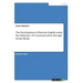 The Development of Internet English under the Influence of Communication through Social Media