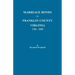 Marriage Bonds of Franklin County, Virginia, 1786-1858