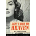 Leave Her to Heaven: Volume 8