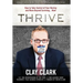 Thrive: How to Take Control of Your Destiny and Move Beyond Surviving... Now!