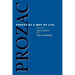 Prozac as a Way of Life