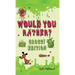 Would You Rather Gross! Edition: Scenarios Of Crazy, Funny, Hilariously Challenging Questions The Whole Family Will Enjoy (For Boys And Girls Ages 6,