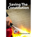 Saving The Constitution