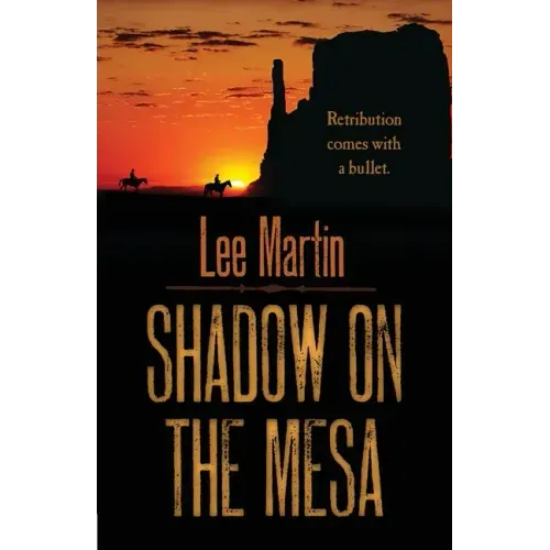 Shadow on the Mesa
