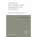 Affects, Actions and Passions in Spinoza: The Unity of Body and Mind
