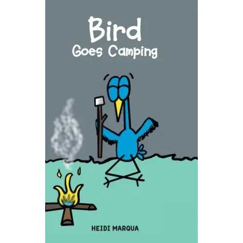 Bird Goes Camping