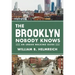 The Brooklyn Nobody Knows: An Urban Walking Guide