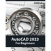 AutoCAD 2023 For Beginners (Colored)