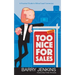 Too Nice For Sales: A Practical Guide to Ethical Lead Conversion