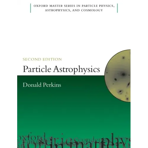 Particle Astrophysics 2e Omsp P