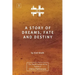 A Story of Dreams, Fate and Destiny [Zurich Lecture Series Edition]