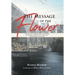 The Message of the Flower: The Spiritual Correspondence between Dr. George Washington Carver and Professor Glenn Clark