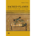 Sacred Flames: The Power of Artificial Light in Ancient Egypt